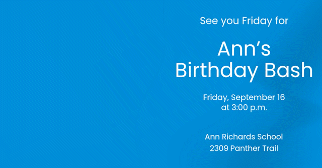 You're invited to Ann's Birthday Bash on Friday, September 16 at 3:00 p.m.